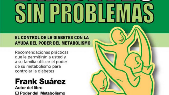 Diabetes sin problemas. Frank Suárez